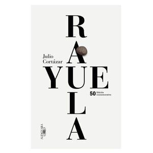 Julio Cortázar NOVELA Rayuela in spanish | Edición 50 aniversario